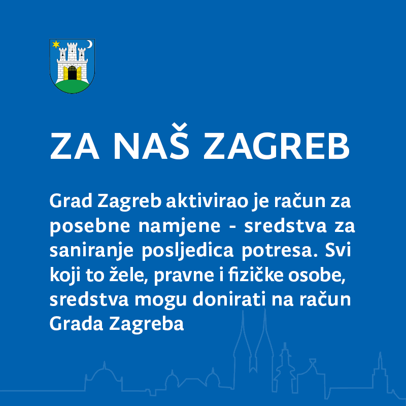 Za naš Zageb - račun za saniranje posljedica potresa
